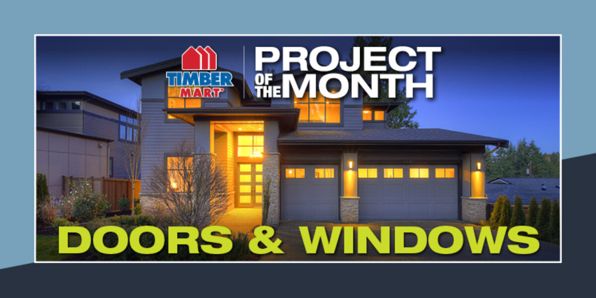 Project of the Month: Doors and Windows.