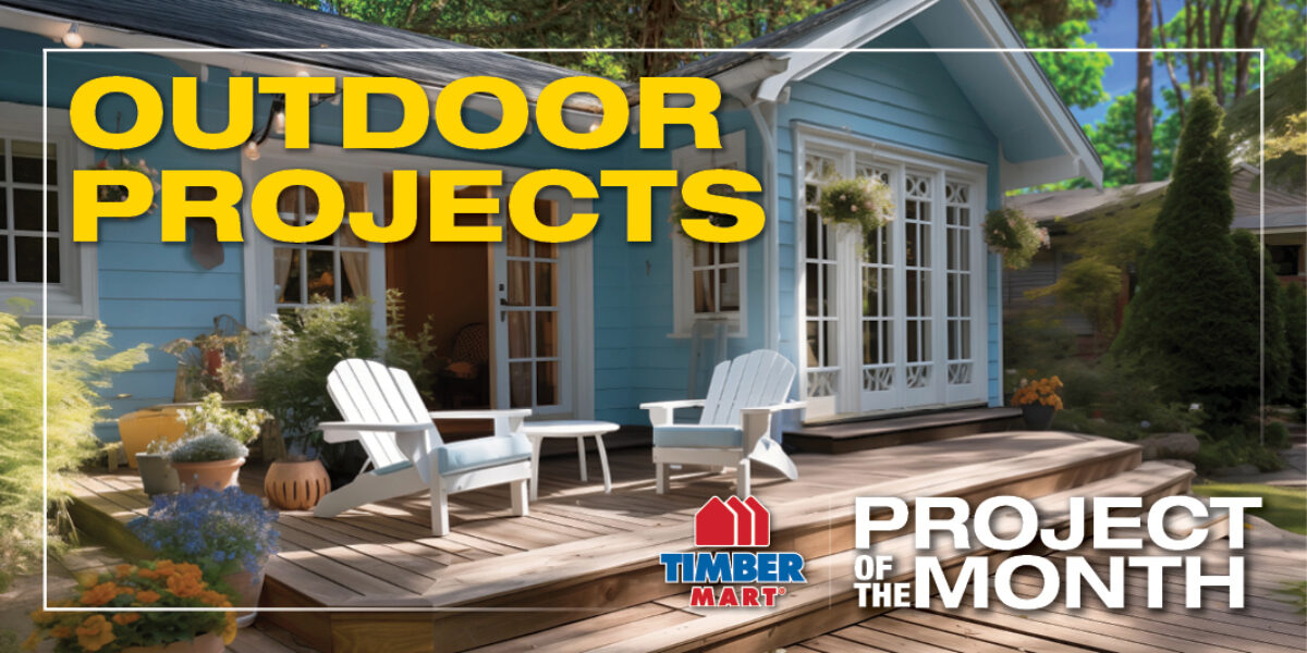Project of the Month. Outdoor Projects.
