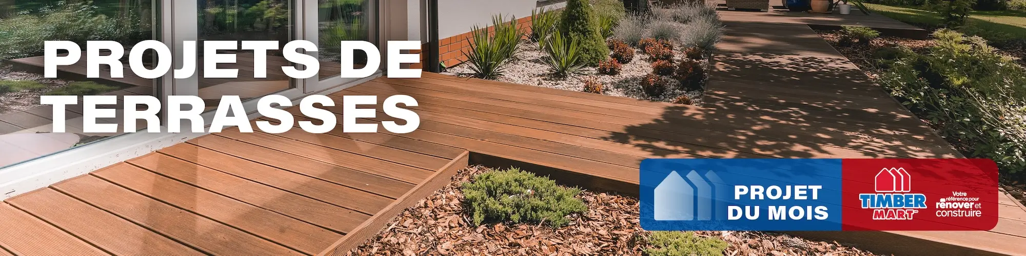 Projet du mois - projects de terrasses